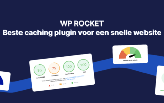 WP Rocket – Beste caching plugin voor een snelle website 2 Wp Rocket - Beste Caching plugin